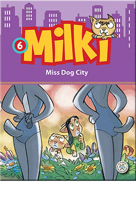 MISS DOG CITY(MILKI 6)