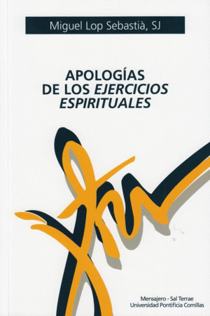 APOLOGIAS DE LOS EJERCICIOS ESPIRITUALES