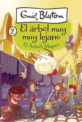 EL ARBOL MUY MUY LEJANO. EL ARBOL MAGICO 2