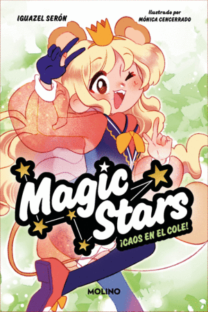 MAGIC STARS 2. ¡CAOS EN EL COLE!