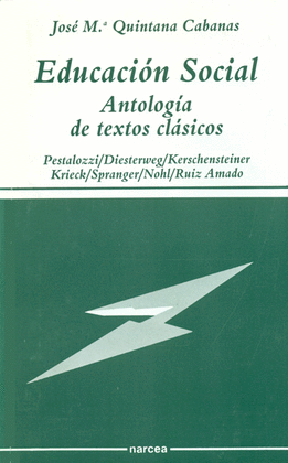 EDUCACION SOCIAL. ANTOLOGIA DE TEXTOS CLASICOS