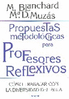 PROPUESTAS METODOLOGICAS PARA PROFESORES REFLEXIVOS