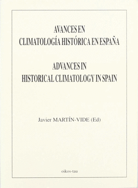 AVANCES EN CLIMATOLOGIA HISTORICA EN ESPAÑA
