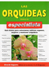ORQUIDEAS PARA EL ESPECIALISTA, LAS