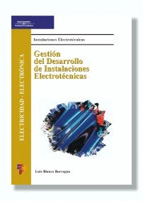 GESTION DEL DESARROLLO DE INSTALACIONES ELECTROTECNICAS