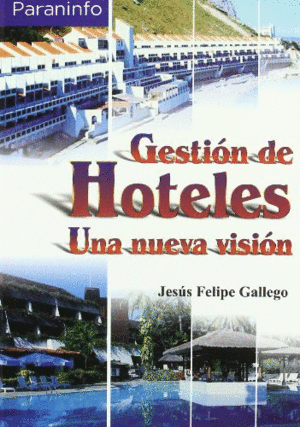 GESTION DE HOTELES UNA NUEVA VISION