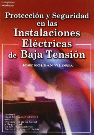 PROTECCION Y SEGURIDAD EN INSTALACIONES ELECTRICAS BAJA TENSION