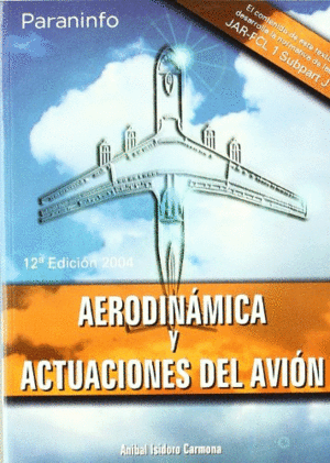 AERODINAMICA Y ACTUACIONES DEL AVION 12ª EDICION 2004
