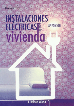 INSTALACIONES ELECTRICAS VIVIENDA 8ªEDICION