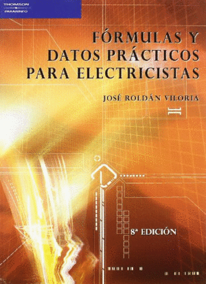 FORMULAS Y DATOS PRACTICOS PARA ELECTRICISTAS 8/E