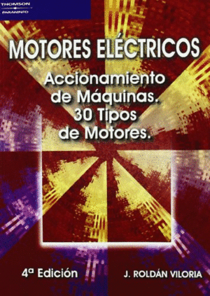 MOTORES ELECTRICOS 4/E ACCIONAMIENTO DE MAQUINAS