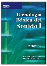 TECNOLOGIA BASICA DEL SONIDO 1 (6º EDICION)