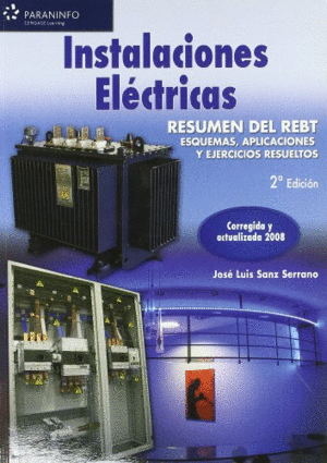 INSTALACIONES ELECTRICAS RESUMEN DEL REBT ESQUEMAS 2ªEDICION