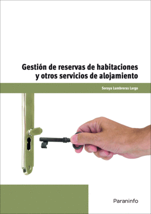 GESTION RESERVAS DE HABITACIONES Y OTROS SERVICIOS ALOJAMI.