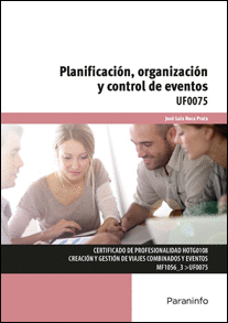 PLANIFICACION,ORGANIZACION Y CONTROL DE EVENTOS UF0075