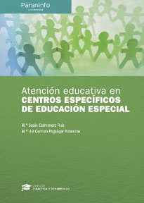 ATENCION EDUCATIVA EN CENTROS ESPECIFICOS DE EDUCACION ESPECIAL