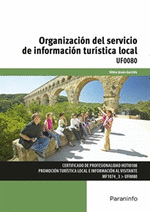 ORGANIZACION DEL SERVICIO DE INFORMACION TURISTICA LOCAL UF0080