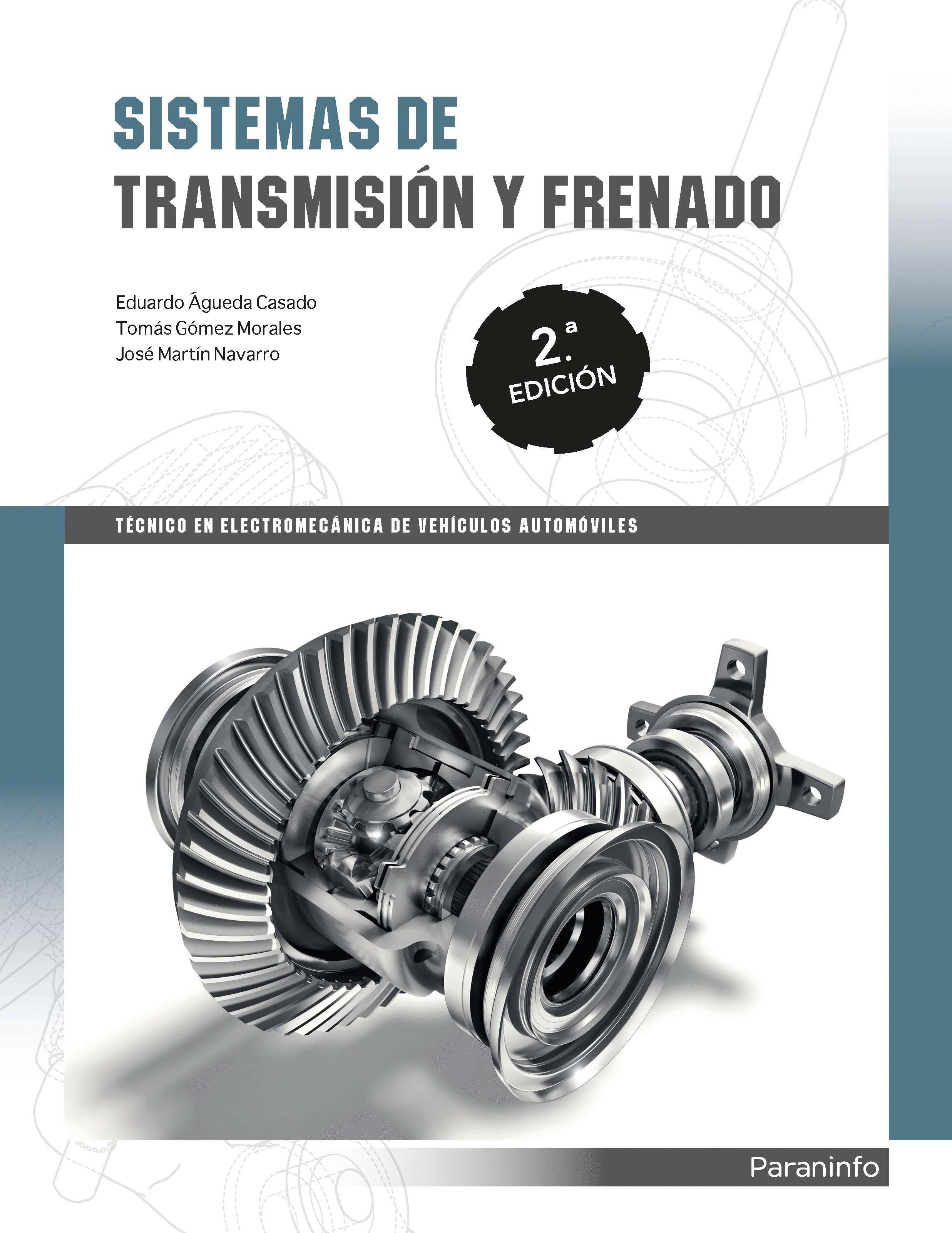 SISTEMAS DE TRANSMISION Y FRENADO 2.ª EDICION 2019