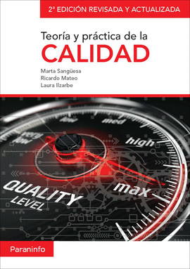 TEORIA Y PRACTICA DE LA CALIDAD. 2ª EDICION REVISADA Y ACTUALIZAD