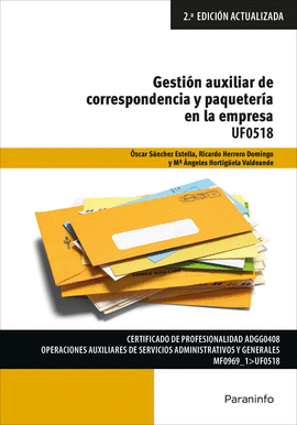 GESTION AUXILIAR CORRESPON.Y PAQUETERIA EMPRESA 2/EA UF0518