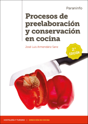PROCESOS DE PREELABORACION Y CONSERVACION EN COCINA 2.ª EDICION 2020
