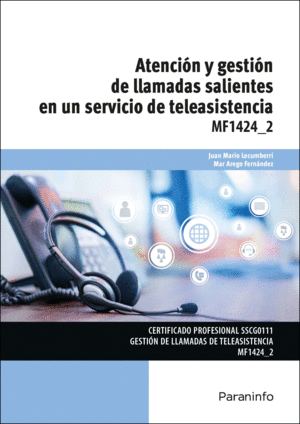 ATENCION Y GESTION LLAMADAS SALIENTES SERVI.TELEA.MF1424-2