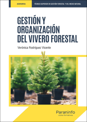 GESTION Y ORGANIZACION DEL VIVERO FORESTAL (CF)
