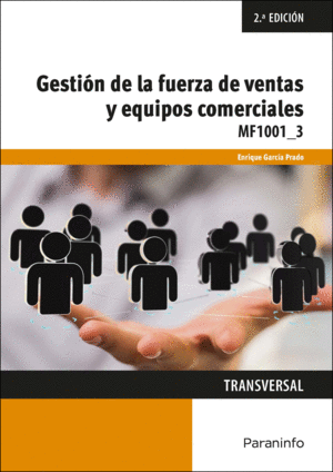 GESTION DE FUERZA DE VENTAS Y EQUIPOS COMERCIA.2/E MF1001-3