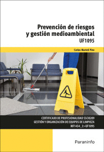 PREVENCION DE RIESGOS Y GESTION MEDIOAMBIENTAL UF1095