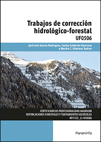 TRABAJOS DE CORRECCION HIDROLOGICO-FORESTAL