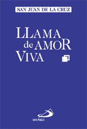 LLAMA DE AMOR VIVA. (SP)