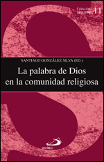 PALABRA DE DIOS EN LA COMUNIDAD RELIGIOSA, LA Nº11