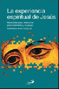 EXPERIENCIA ESPIRITUAL DE JESUS, LA
