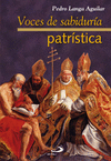 VOCES DE SABIDURIA PATRISTICA