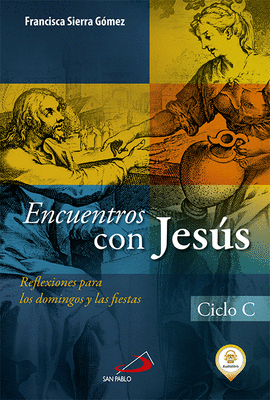 ENCUENTROS CON JESÚS CICLO C +CD (AUDIOLIBRO)