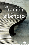 ORACIÓN DEL SILENCIO, LA