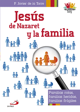 JESÚS DE NAZARET Y LA FAMILIA
