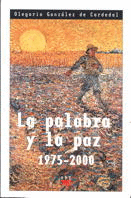 PALABRA Y LA PAZ, LA. 1975-2000