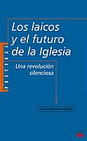 LAICOS Y EL FUTURO DE LA IGLESIA, LOS