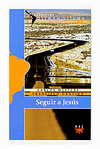 SEGUIR A JESUS