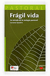 FRAGIL VIDA