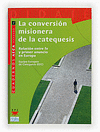 CONVERSION MISIONERA DE LA CATEQUESIS, LA  2