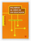 PALABRAS AL OIDO DE UN EDUCADOR