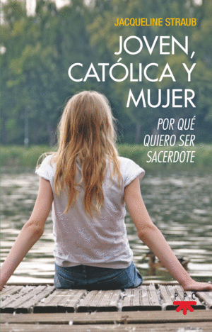 JOVEN CATOLICA Y MUJER