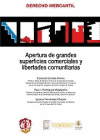 APERTURA DE GRANDES SUPERFICIES COMERCIALES Y LIBERTADES COMUNITA