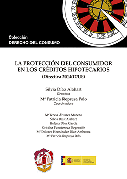 LA PROTECCION DEL CONSUMIDOR EN LOS CREDITOS HIPOTECARIOS