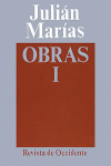 OBRAS JULIAN MARIAS TOMO I