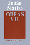 OBRAS JULIAN MARIAS TOMO VII