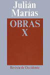 OBRAS JULIAN MARIAS TOMO X