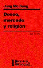 DESEO, MERCADO Y RELIGION